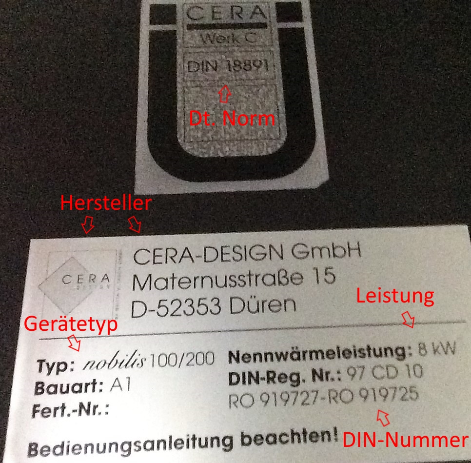 Wo finde ich mein Typenschild und was steht da eigentlich drauf? Beispiel: Typenschild eines Kaminofens von Cera mit von uns nachträglich hinzugefügten Hinweisen